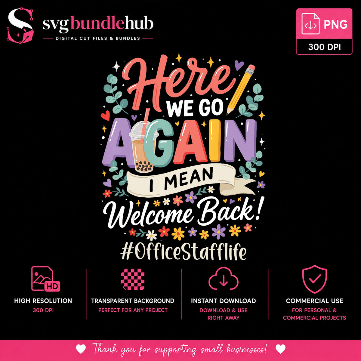Here We Go Again Office Staff PNG, Welcome Back School, Teacher PNG