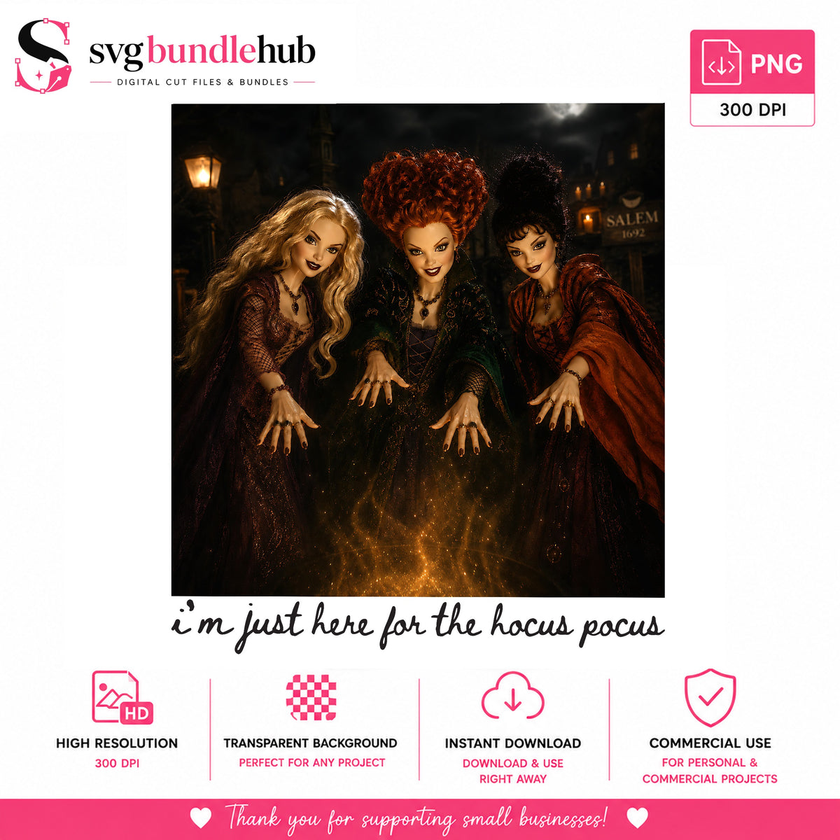 I'm Just Here for the Hocus Pocus PNG | SvgBundleHub