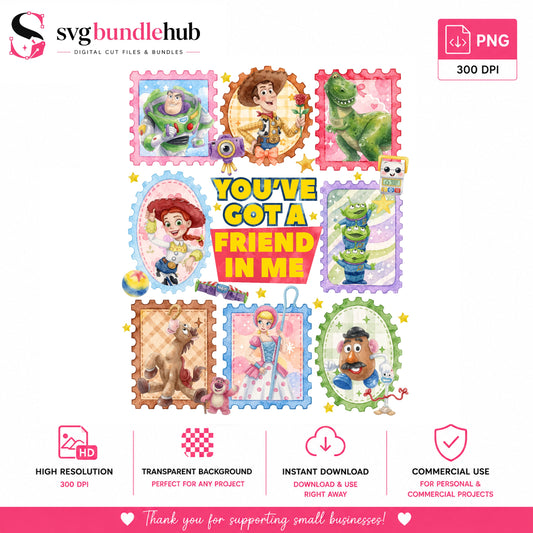 You've Got a Friend Toy Story PNG | SvgBundleHub
