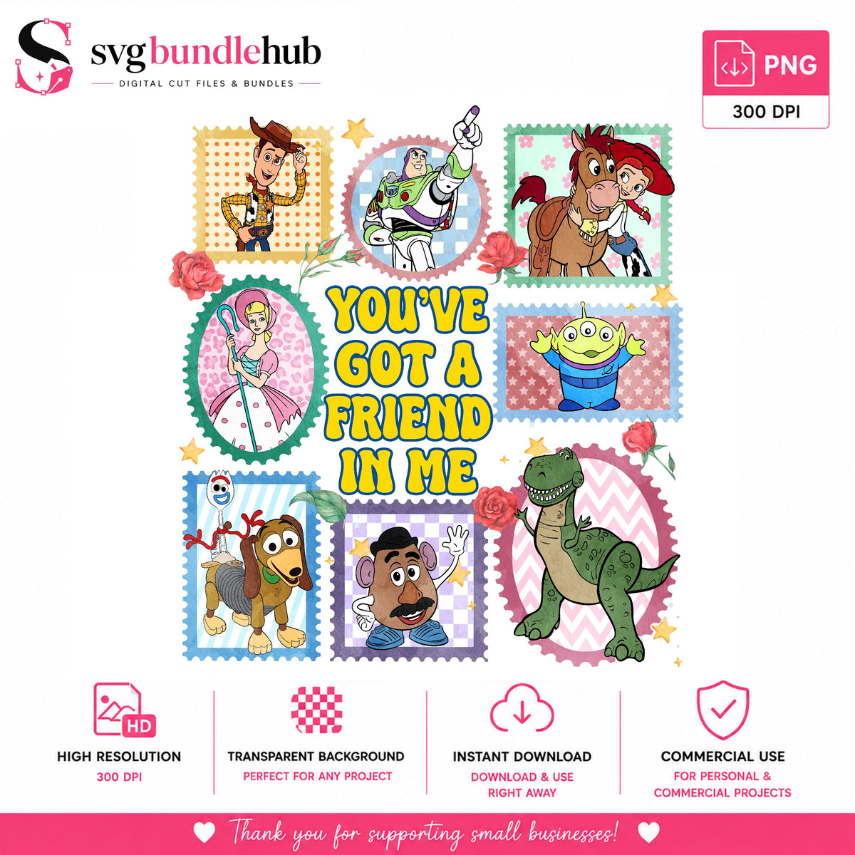 You've Got a Friend in Me Toy Story PNG | SvgBundleHub